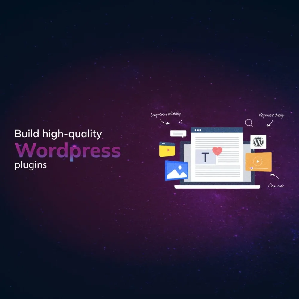 Build high-quality WordPress plugins that power seamless experiences