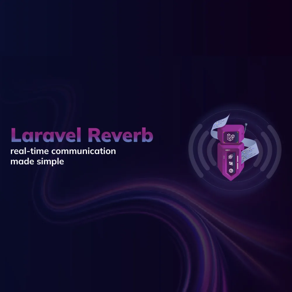 Laravel Reverb: real-time communication made simple