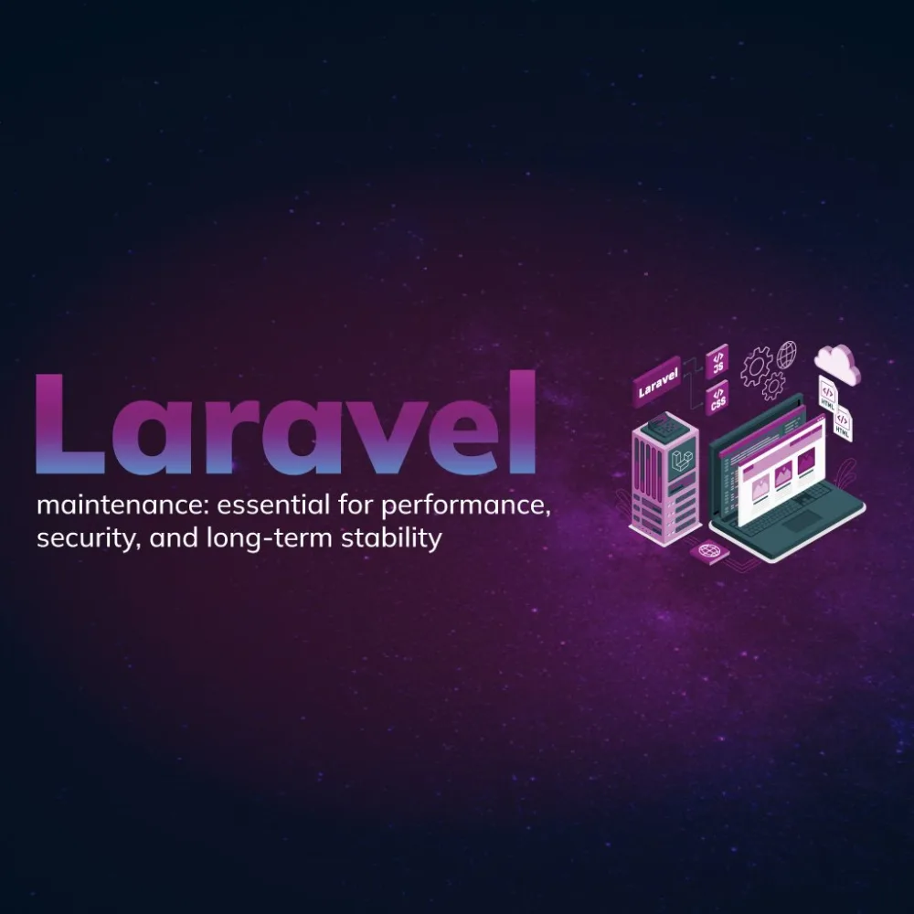 Laravel maintenance: essential for performance, security, and long-term stability